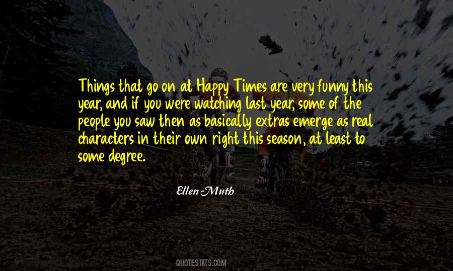 Happy Times Quotes #1006859