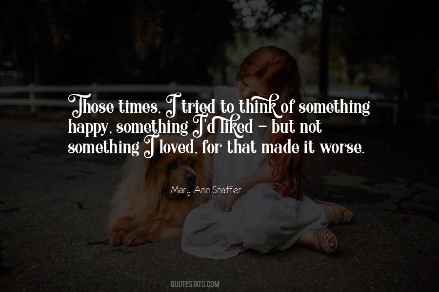 Happy Times Quotes #605302