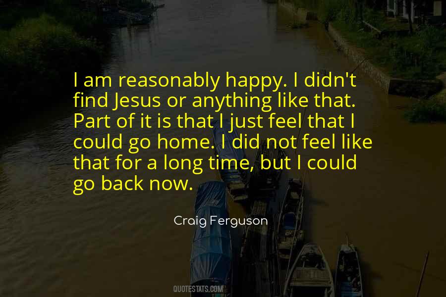 Happy To Come Back Home Quotes #1280477