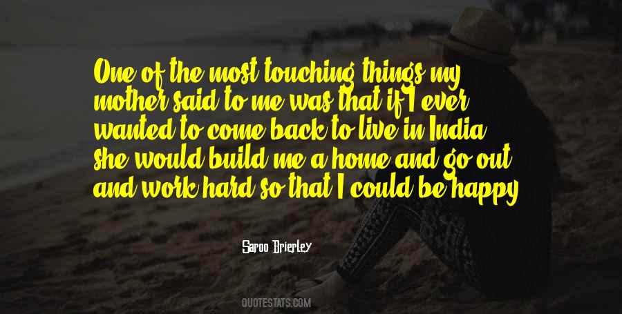 Top 32 Happy To Come Back Home Quotes Famous Quotes Sayings About Happy To Come Back Home Top 32 Happy To Come Back Home Quotes Famous Quotes Sayings About Happy To Come Back Home