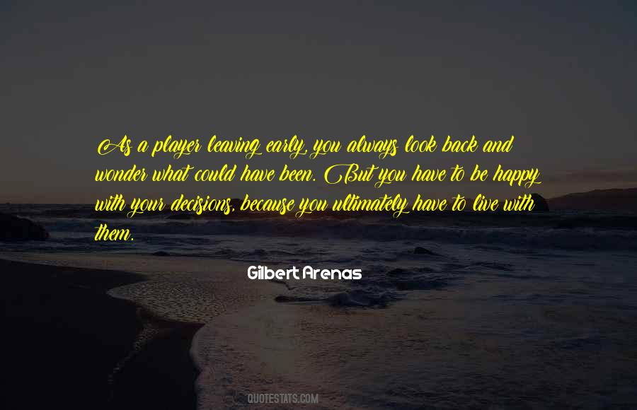 Happy To Have You Back Quotes #709661