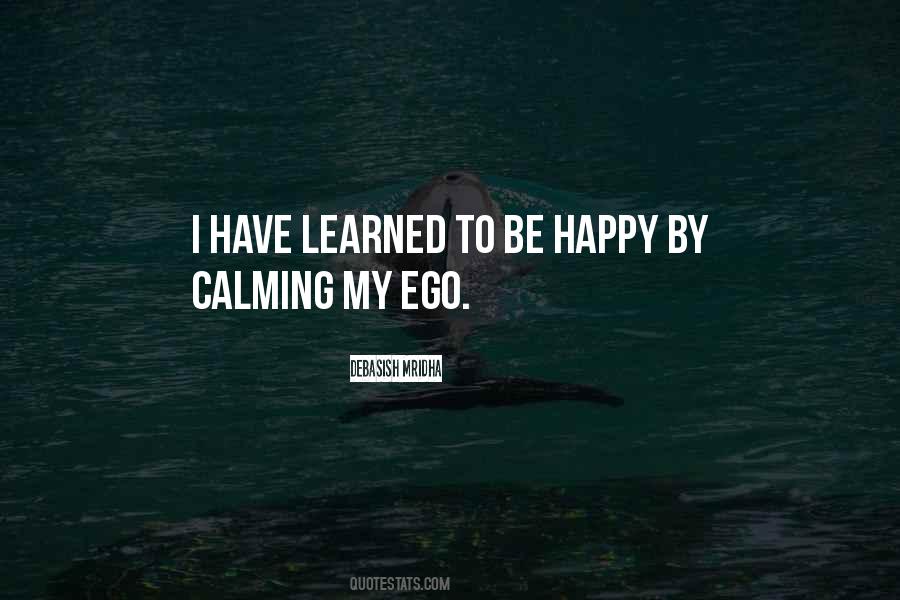 Happy To Learn Quotes #1009511