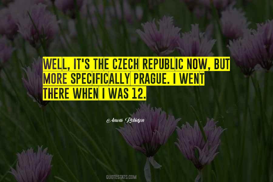 Quotes About The Czech Republic #133486