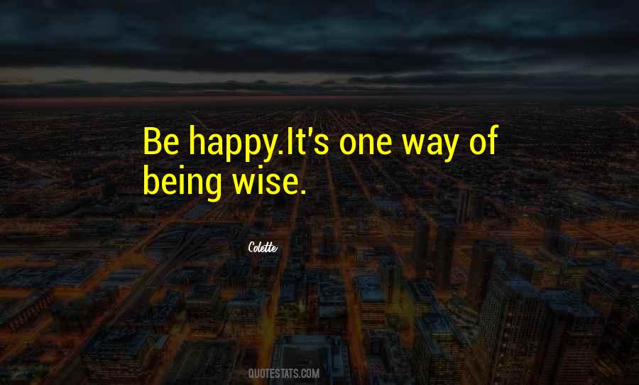 Happy Wise Quotes #1164956