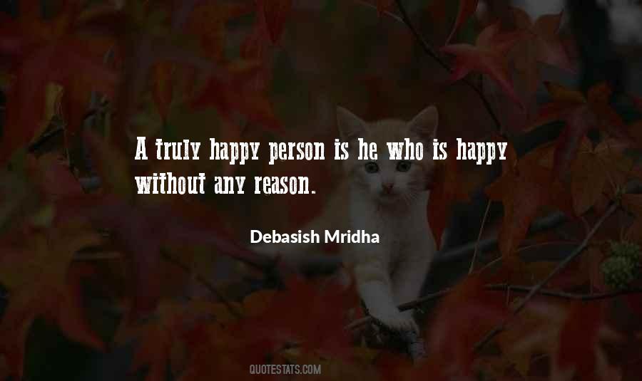 Happy Without Any Reason Quotes #1007947
