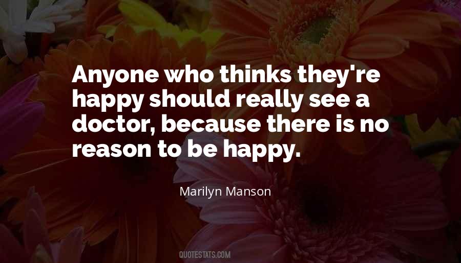 Happy Without Reason Quotes #23922