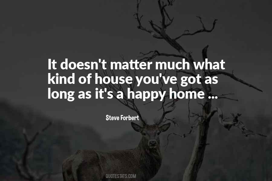 Happy You're Home Quotes #1047662
