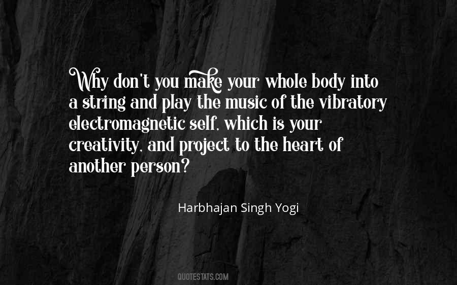 Harbhajan Yogi Quotes #413789