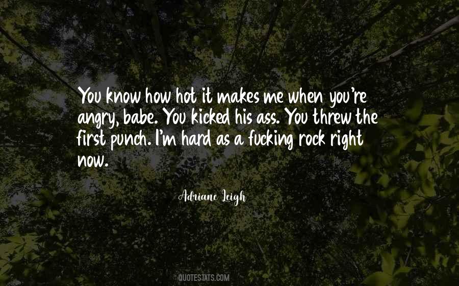 Hard As A Rock Quotes #1362705