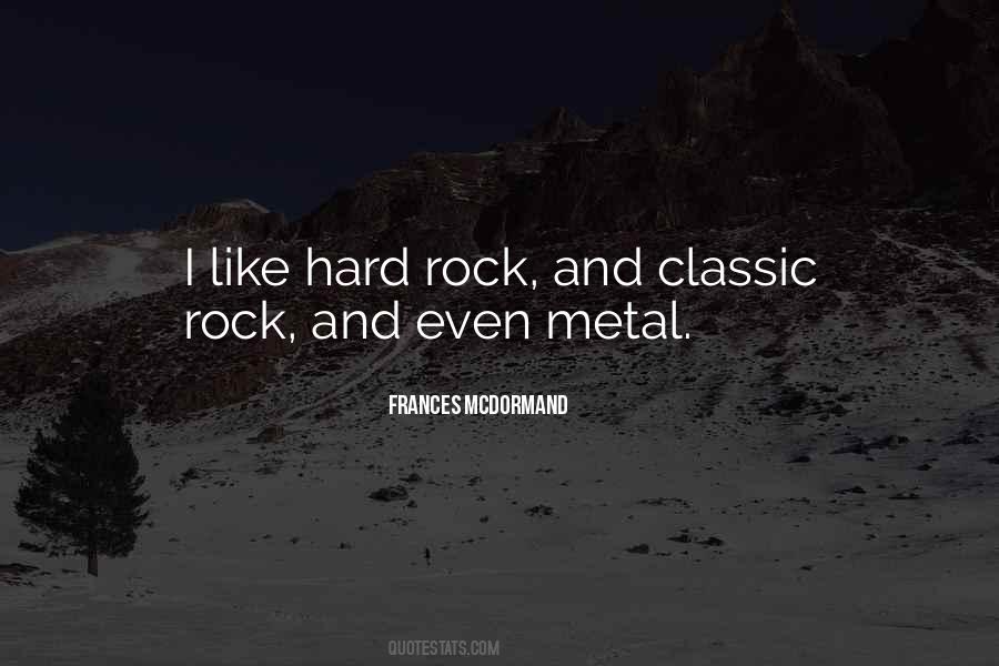 Hard As A Rock Quotes #253973