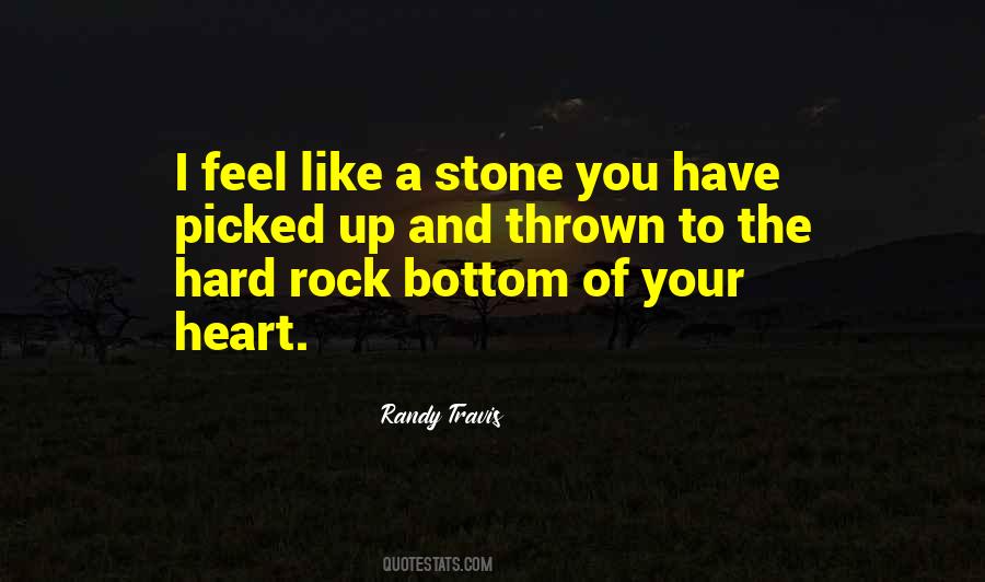 Hard As A Rock Quotes #725232