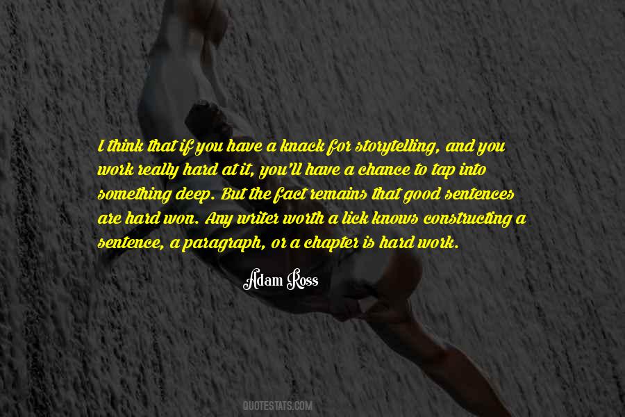 Hard But Worth It Quotes #1313990