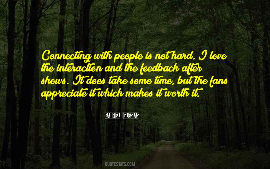 Hard But Worth It Quotes #1522024