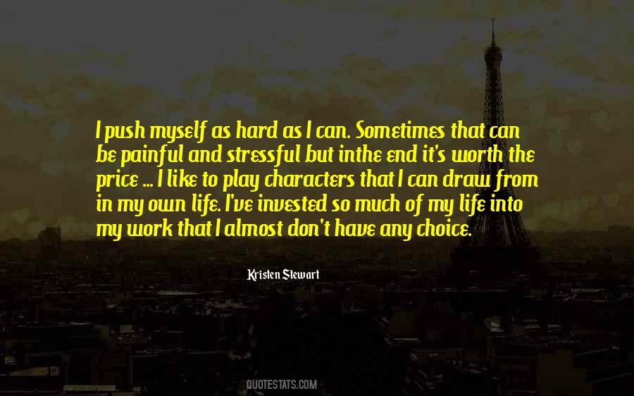 Hard But Worth It Quotes #519874