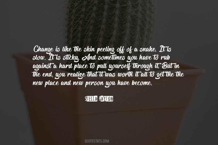 Hard But Worth It Quotes #901015
