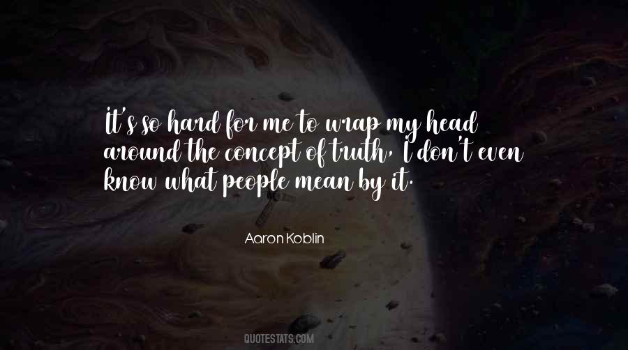 Hard Head Quotes #329907