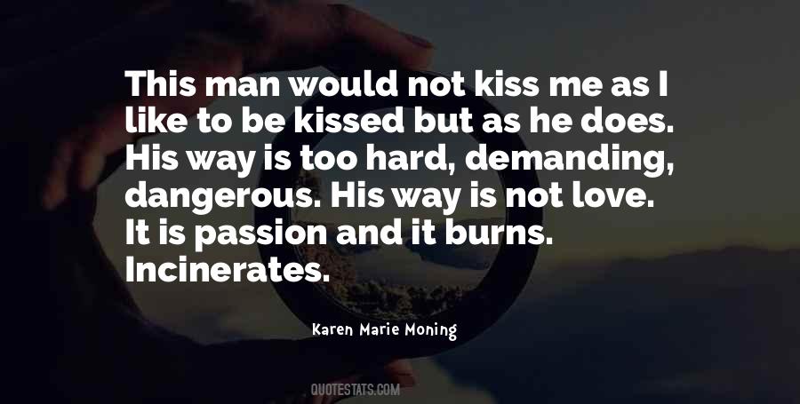 Hard Kiss Quotes #1187299