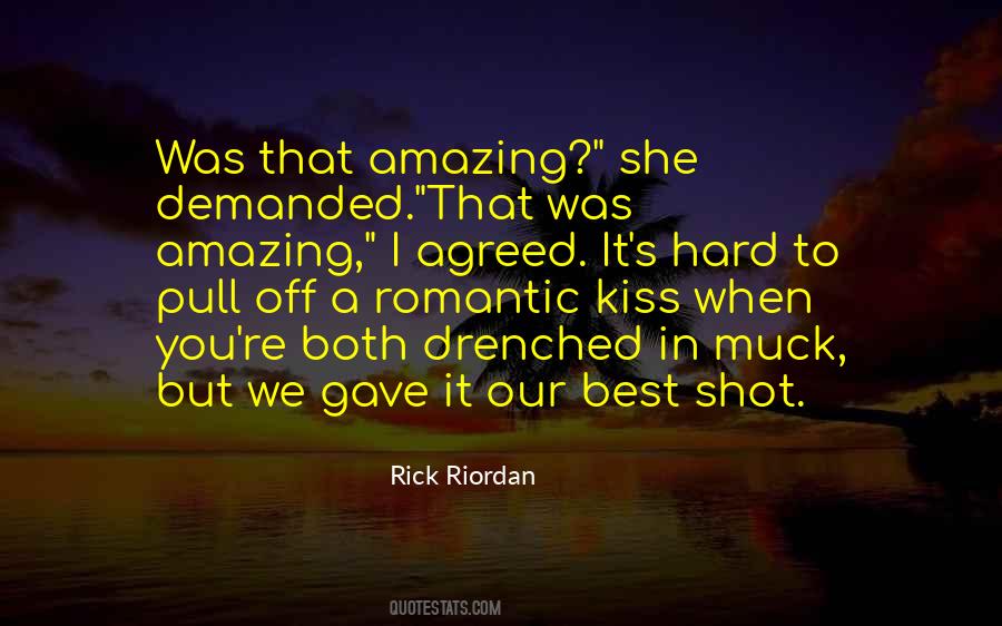 Hard Kiss Quotes #1343238