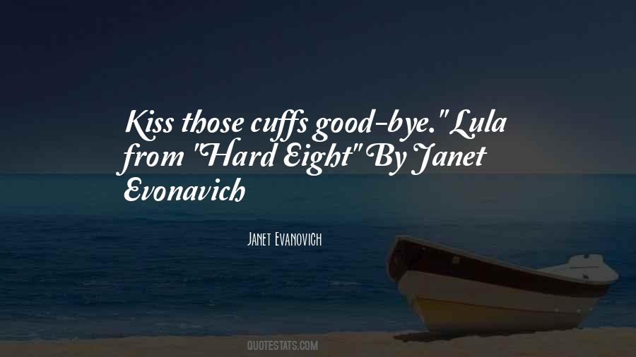 Hard Kiss Quotes #1856721