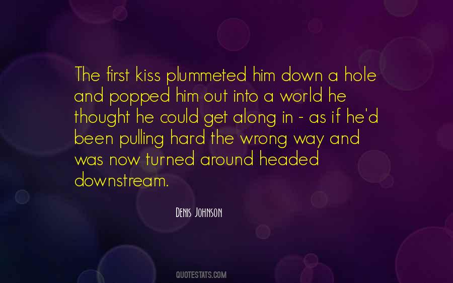 Hard Kiss Quotes #32718