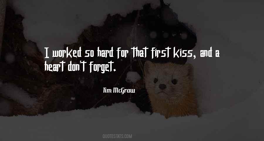 Hard Kiss Quotes #796649