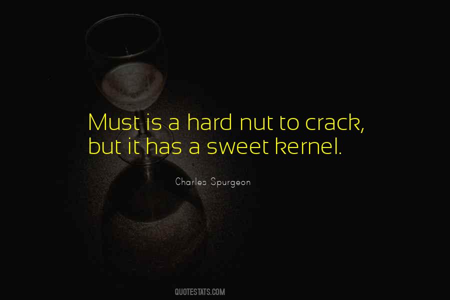 Hard Nut Quotes #476747