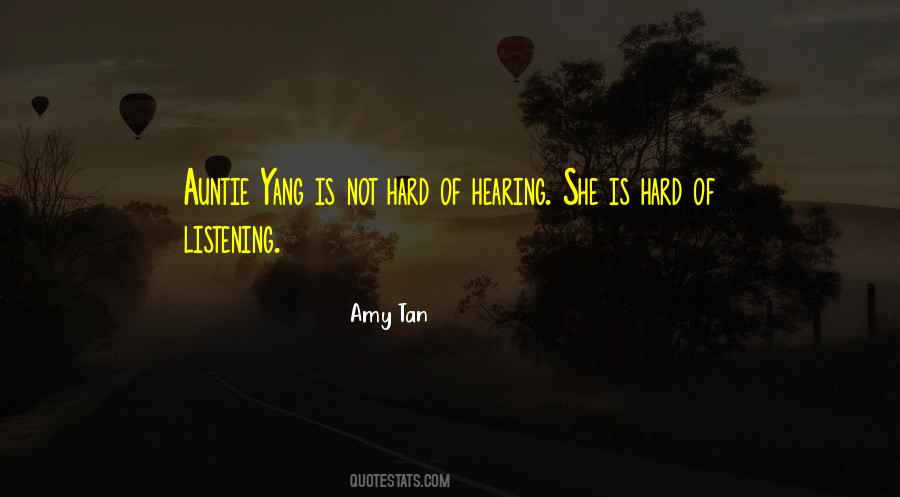 Hard Of Hearing Quotes #498548