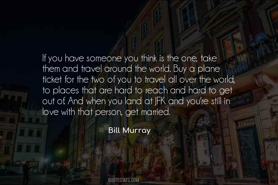 Hard Person To Love Quotes #1317605