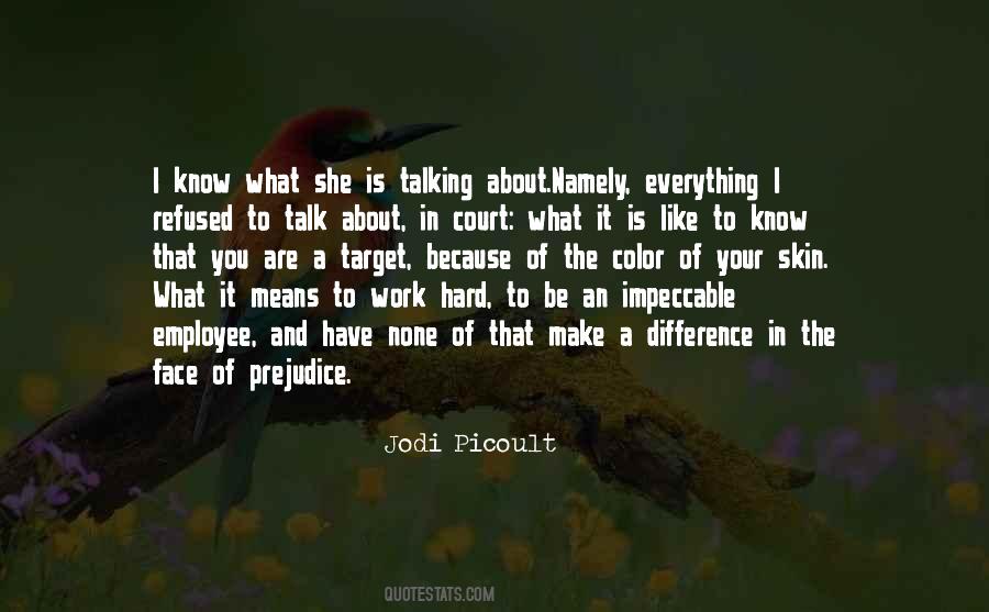 Hard Talk Quotes #404952