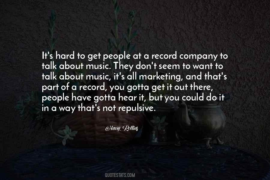 Hard Talk Quotes #409162