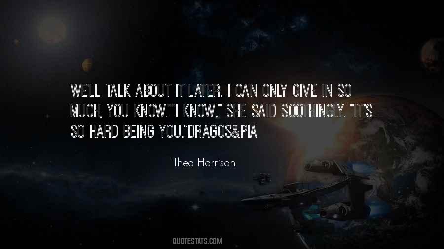 Hard Talk Quotes #424122