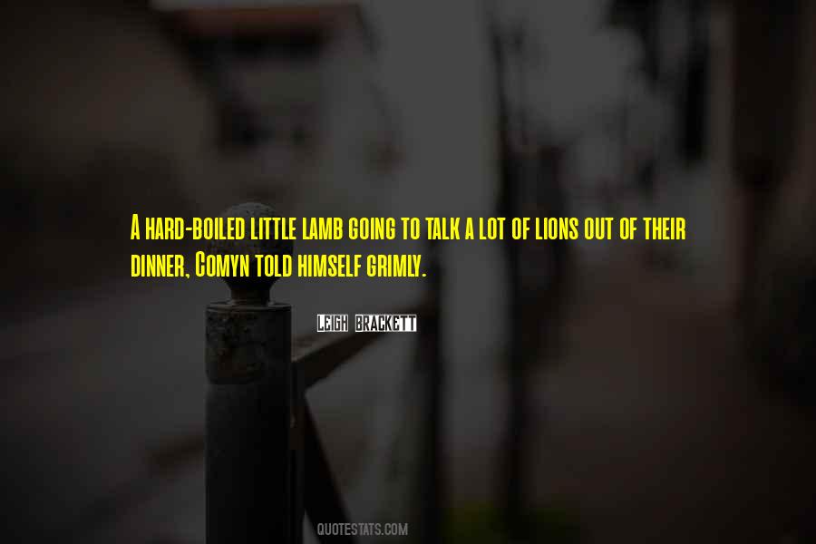 Hard Talk Quotes #504885