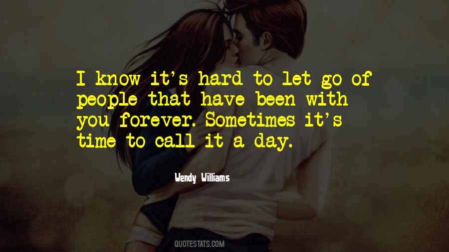 Hard Time Letting Go Quotes #231036