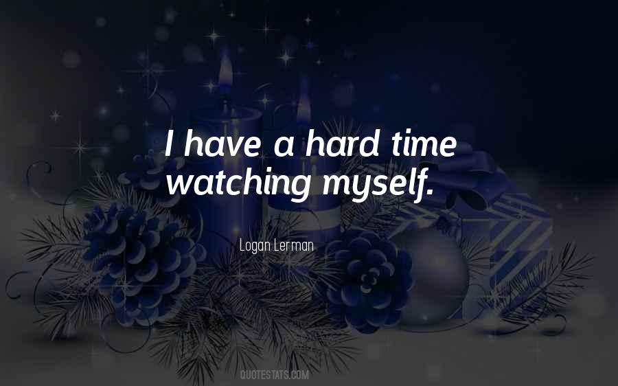 Hard Time Quotes #1311090