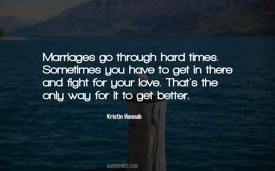 Hard Times Love Quotes #264778