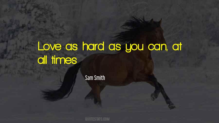 Hard Times Love Quotes #980411