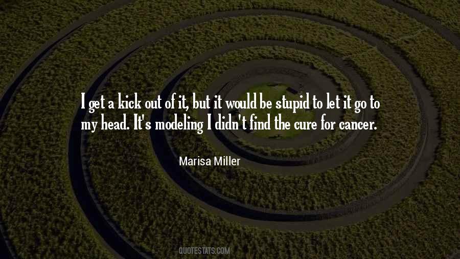 Quotes About The Cure For Cancer #1396813