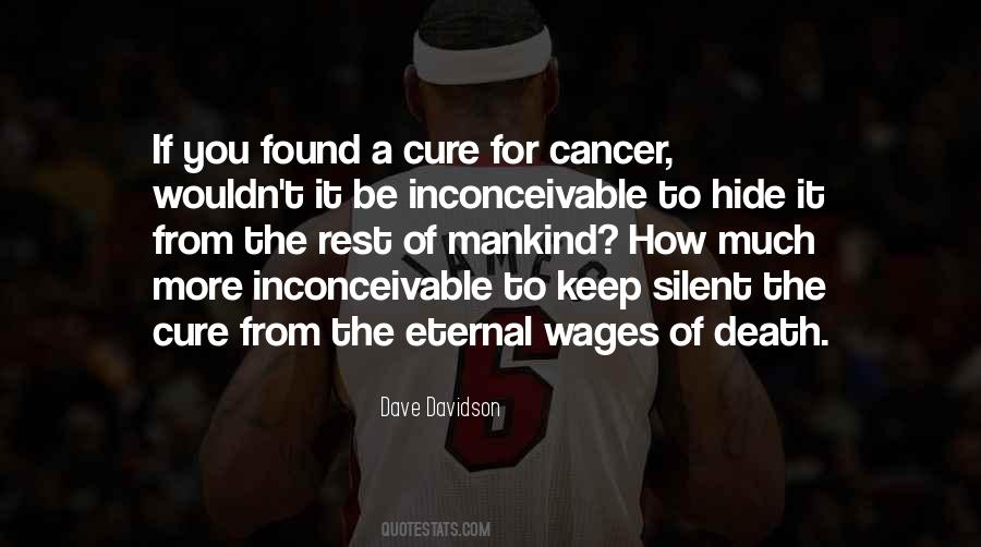 Quotes About The Cure For Cancer #1581121