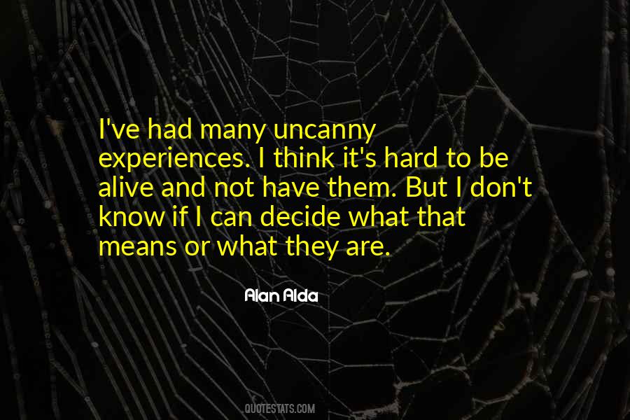 Hard To Decide Quotes #877433