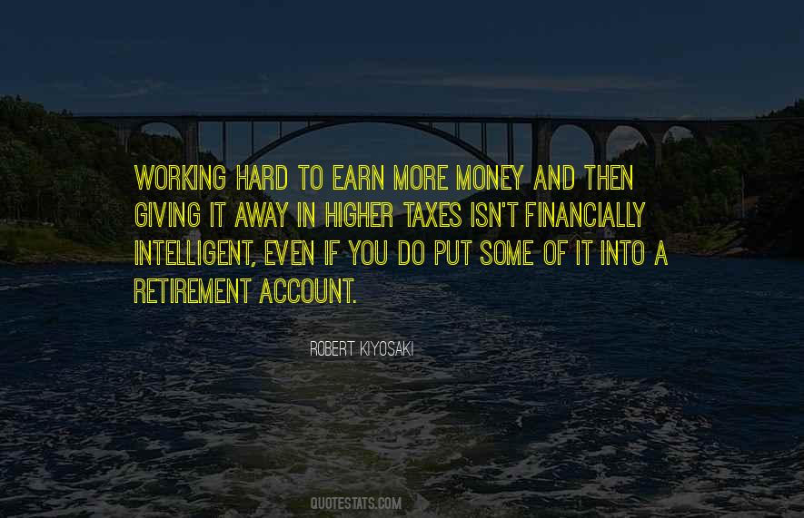 Hard To Earn Money Quotes #257854