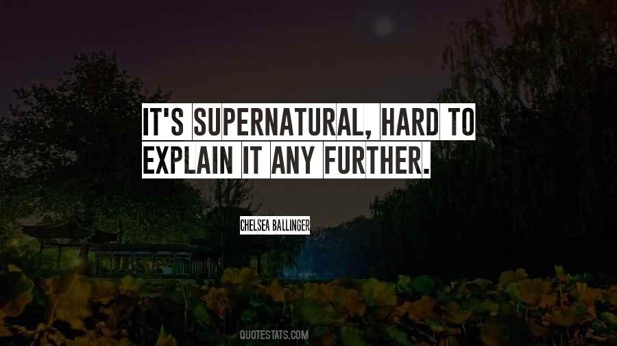 Hard To Explain Quotes #1108673