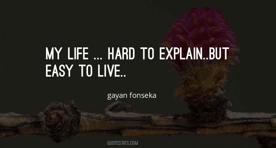 Hard To Explain Quotes #1176087