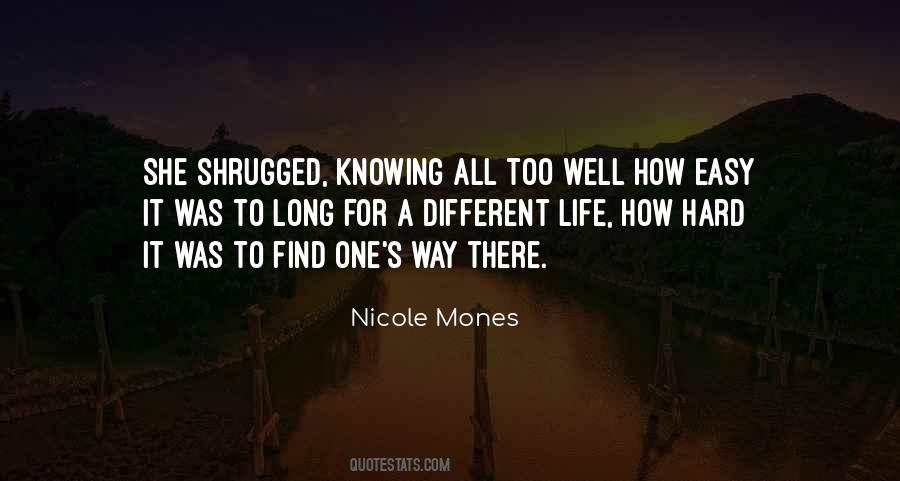 Hard To Find Life Quotes #366099