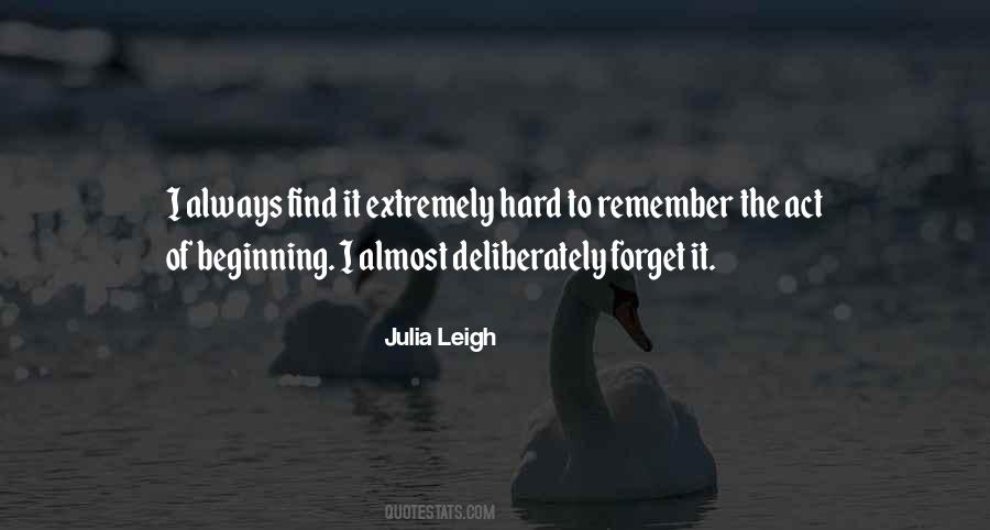 Hard To Forget Him Quotes #632899