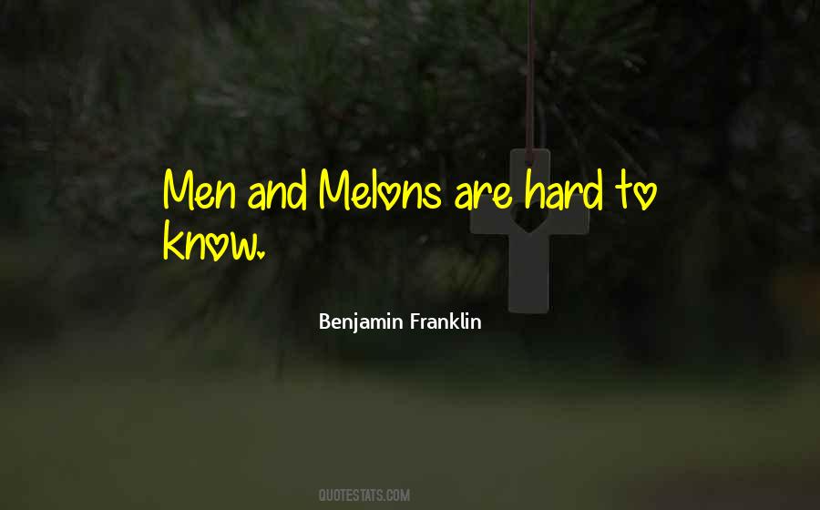Hard To Know Quotes #98955