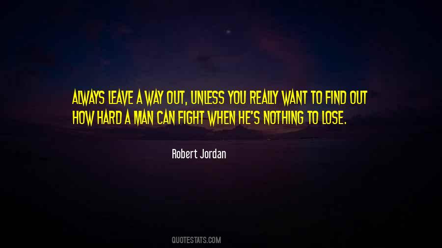 Hard To Lose You Quotes #550075
