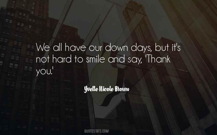 Hard To Say Thank You Quotes #664029