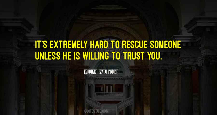 Hard To Trust Someone Quotes #396404