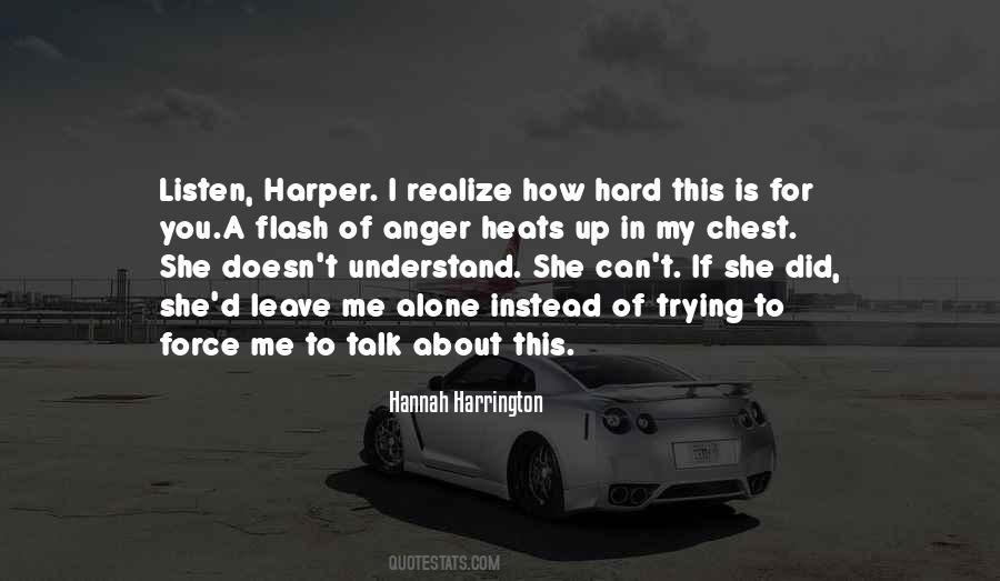 Hard To Understand Me Quotes #1530277