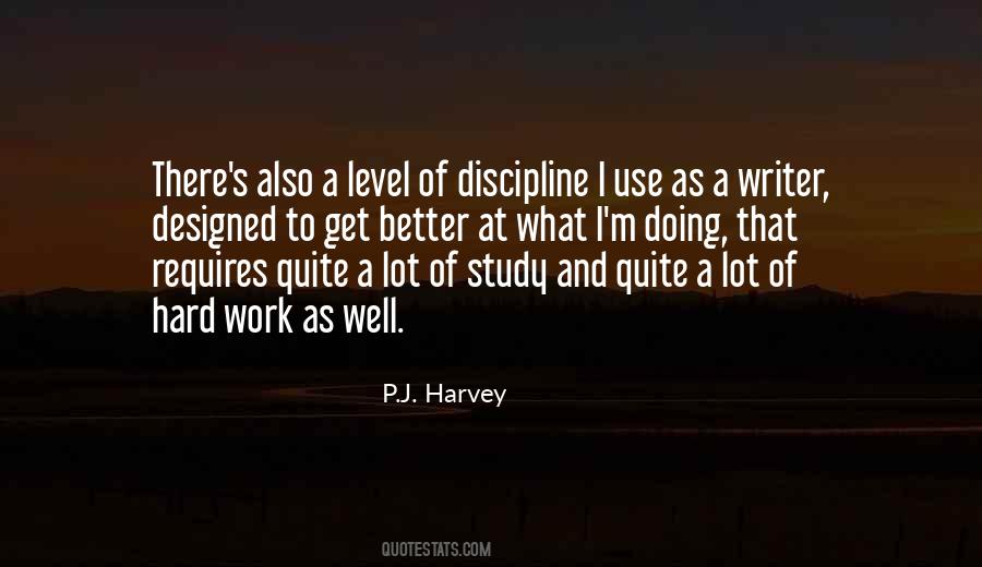 Hard Work And Discipline Quotes #1398217